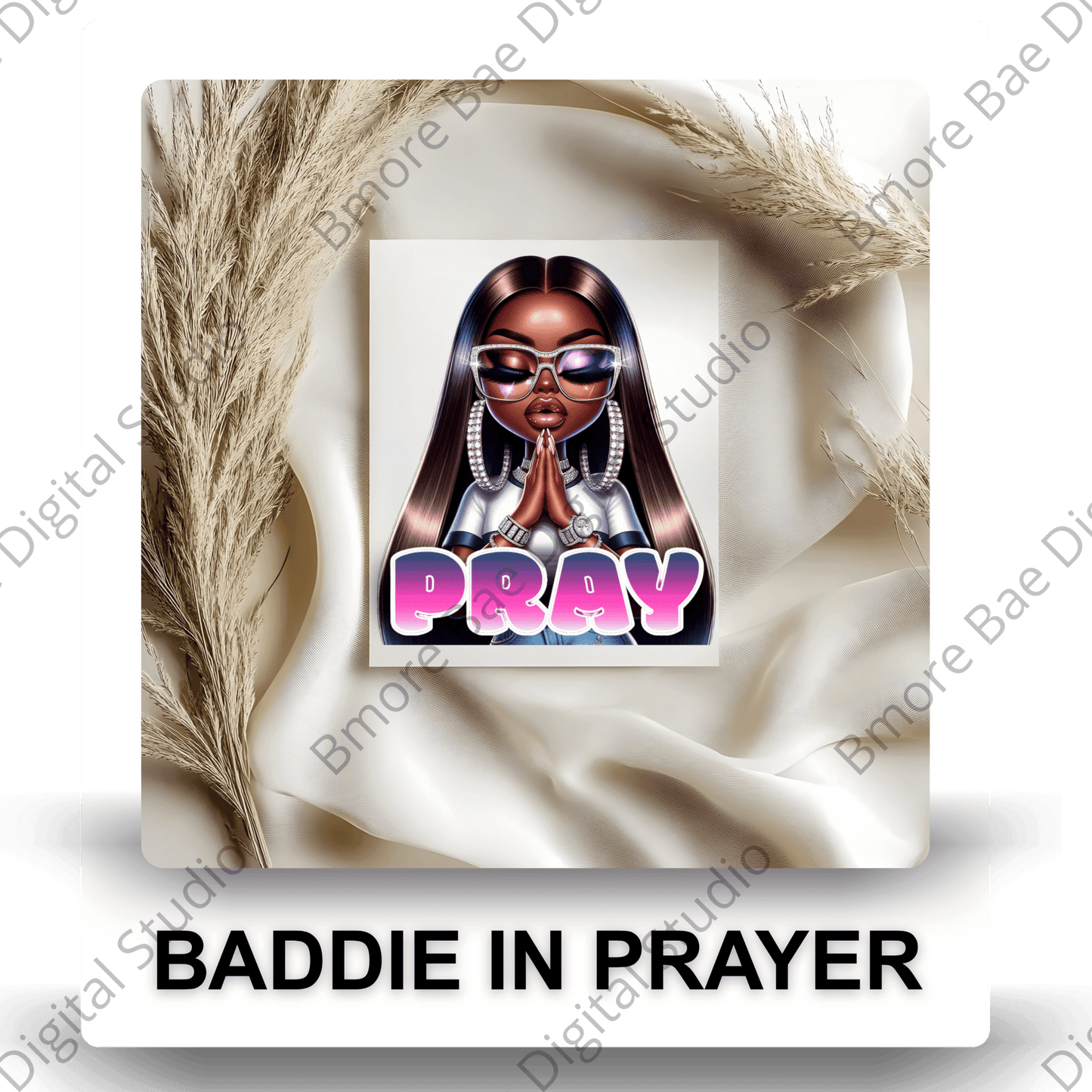 Baddie in Prayer PNG - Bmore Bae Digital Boutique