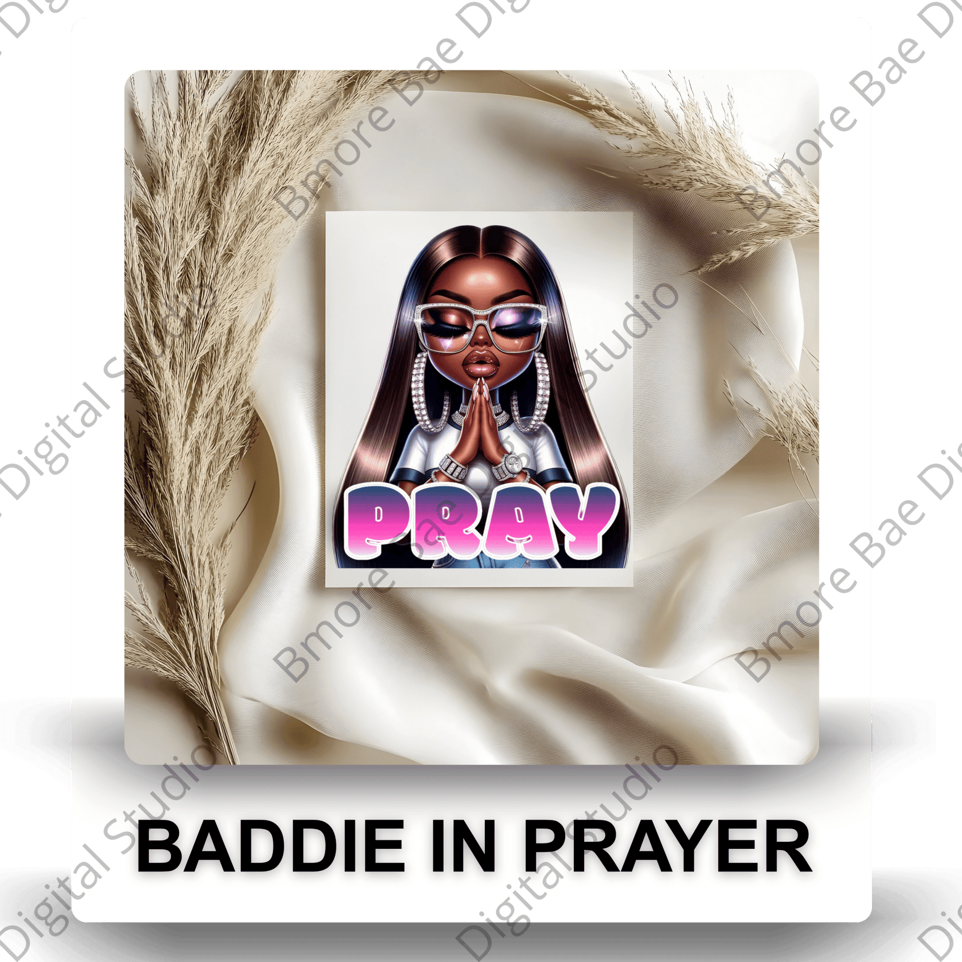 Baddie in Prayer PNG - Bmore Bae Digital Boutique
